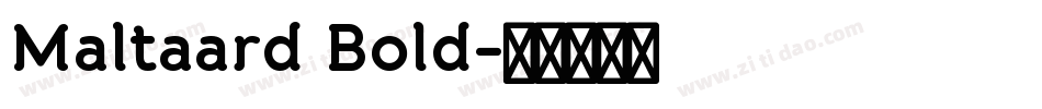 Maltaard Bold字体转换